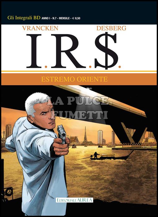 GLI INTEGRALI BD # 7 - I.R.S. 7: ESTREMO ORIENTE
